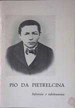 Pio da Pietrelcina. Infanzia e adolescenza