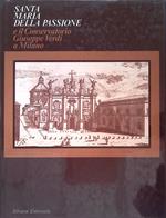 Santa Maria della Passione e il Conservatorio Giuseppe Verdi di Milano