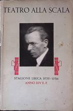 Teatro alla Scala. Programma ufficiale - stagione dell'anno XIV 1935-1936