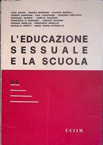 L' educazione sessuale e la scuola