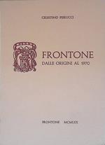 Frontone. Dalle origini al 1970