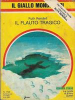 Il flauto tragico