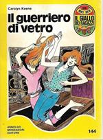 Il guerriero di Vetro - Serie Nancy Drew