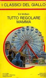 Tutto regolare mamma