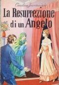 La Resurrezione Di Un Angelo