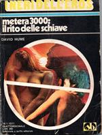 Metera 3000: il rito delle schiave