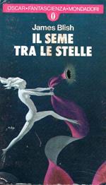 Il seme tra le stelle