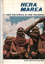 Nera Marea. Il libro dell'Africa