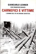 Carnefici e vittime