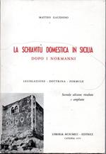 La schiavitù domestica in Sicilia dopo i normanni