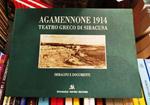 Agamennone 1914 Teatro Greco di Siracusa - Immagini e documenti