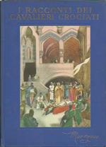 I racconti dei Cavalieri Crociati