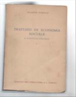 Trattato Di Economia Sociale E Scritti Economici. Volume I E Volume Ii