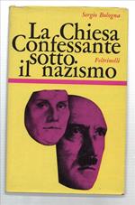 La Chiesa Confessante Sotto Il Nazismo 1933-1936