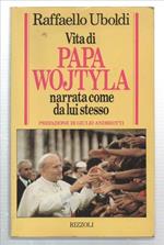 Vita Di Papa Wojtyla Narrata Come Da Lui Stesso