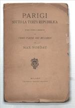 Parigi Sotto La Terza Repubblica. Nuovi Studi E Bozzetti Dal Vero Paese Dei M..