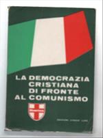 La Democrazia Cristiana Di Fronte Al Comunismo