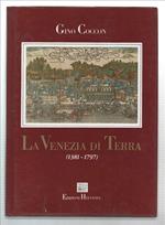 La Venezia Di Terra (1381-1797)