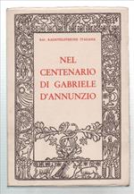 Nel Centenario Di Gabriele D'annunzio. Programma Delle Trasmissioni Radiofoniche