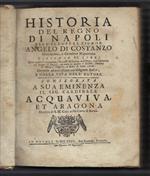 Historia Del Regno Di Napoli Dell'illustre Signor Angelo Di Costanzo Gentiluo..