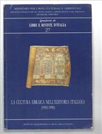 La Cultura Ebraica Nell'editoria Italiana (1955-1990). Quaderni Di Libri E R..