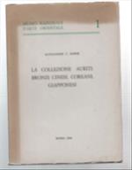 La Collezione Auriti: Bronzi Cinesi, Coreani, Giapponesi