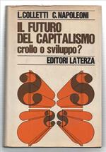 Il Futuro Del Capitalismo Crollo O Sviluppo?