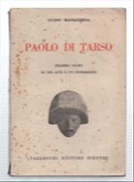 Paolo Di Tarso. Dramma Sacro In Tre Atti E Un Intermezzo