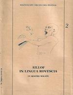 Alliof in lingua rovescia - Le mostre malate