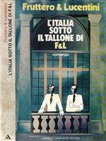 L' Italia sotto il tallone di F&L