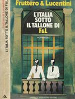 L’Italia sotto il tallone di F&L