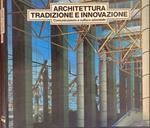 Architettura Tradizione e Innovazione