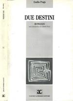 Due destini