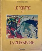 Le Peintre et la Tauromachie