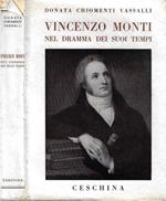 Vincenzo Monti nel dramma dei suoi tempi