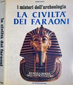 La civiltà dei faraoni