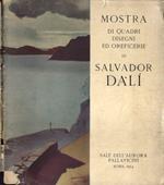 Mostra di quadri, disegni ed oreficerie di Salvador Dalì
