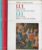 Lui-racconti della vita di Gesù Lei- racconti della vita di Maria