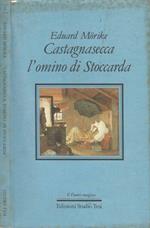 Castagnasecca l'omino di Stoccarda