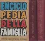 Enciclopedia della famiglia - Voll. I, II