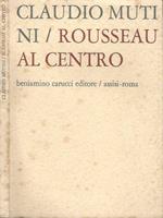 Rousseau al centro
