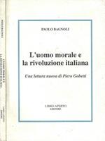 L' uomo morale e la rivoluzione italiana