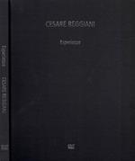 Cesare Reggiani. Esperienze