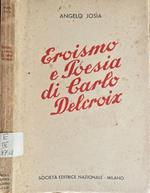 Eroismo e Poesia di Carlo Delcroix