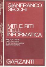 Miti e riti dell’informatica