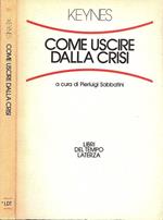 Come uscire dalla crisi