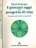 I giovani oggi e il progetto di vita