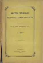 Bollettino meteorologico dell'osservatorio di Venezia anni 1876-77