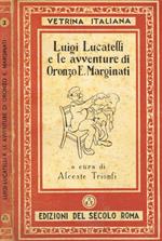 Luigi Lucatelli e le avventure di Oronzo E.Marginati