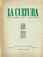 La cultura. Rivista trimestrale, anno VII, fasc.I, gennaio 1969